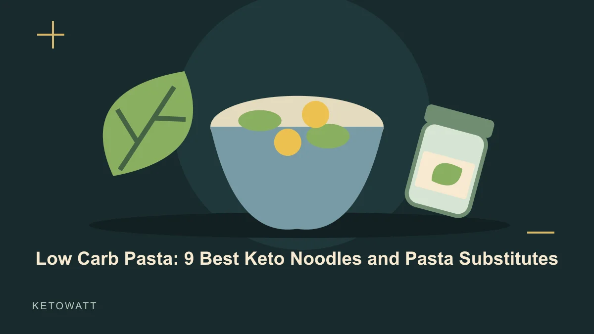 Low Carb Pasta: 9 Best Keto Noodles and Pasta Substitutes